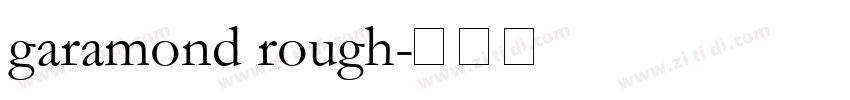 garamond rough字体转换